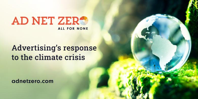 Ad Net Zero - Advertising’s response to the climate crisis
